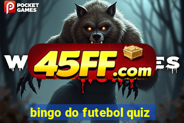 bingo do futebol quiz